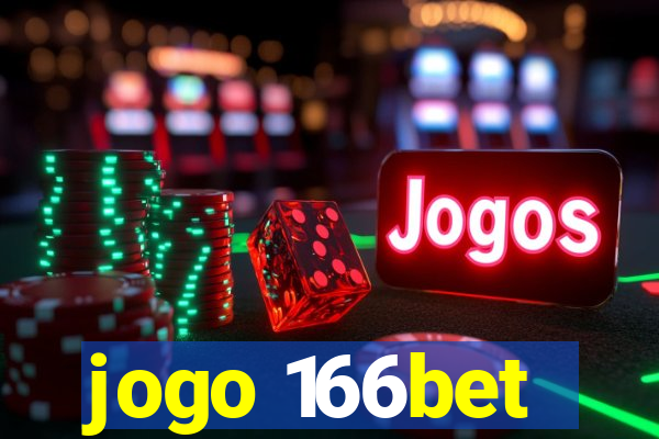 jogo 166bet